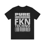 Pure Underground FKN Techno Tee