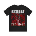 We Own The Night Skull Red T-shirt (European Shipping)